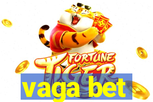 vaga bet